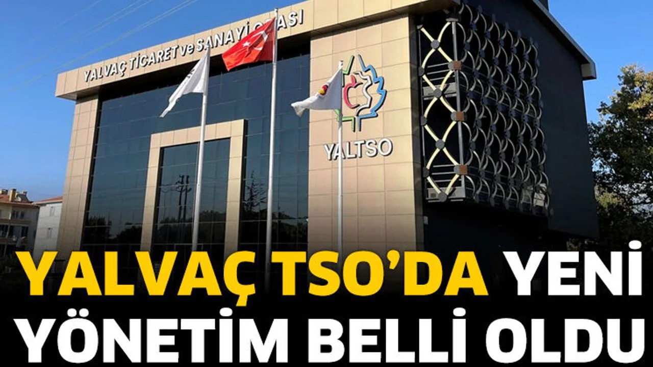 Yalvaç TSO’da Yeni Yönetim Belli Oldu