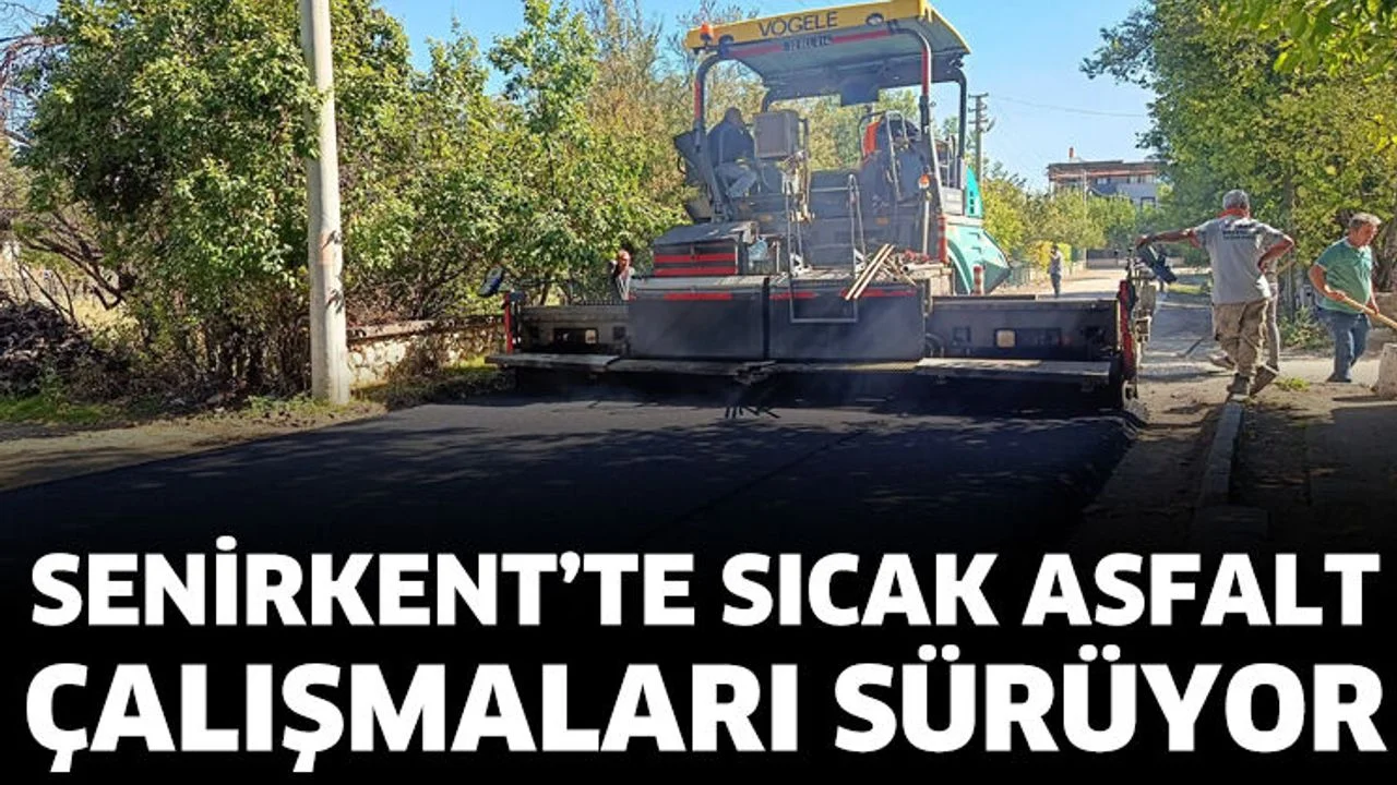 Senirkent'te Sıcak Asfalt Çalışmaları Sürüyor