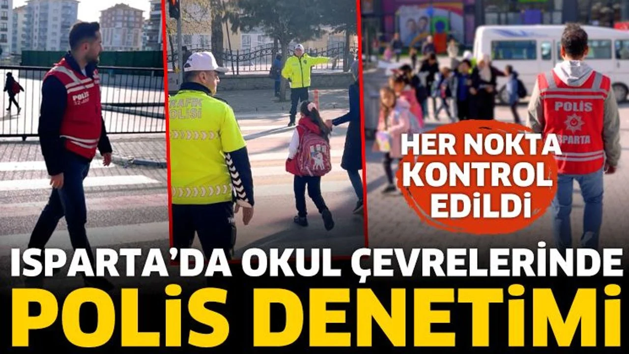 Isparta’da Okul Çevrelerinde Polis Denetimi