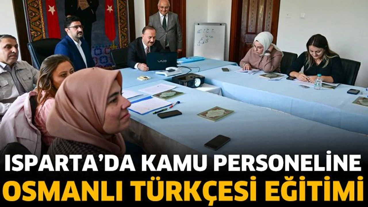 Isparta’da Kamu Personeline Osmanlı Türkçesi Eğitimi