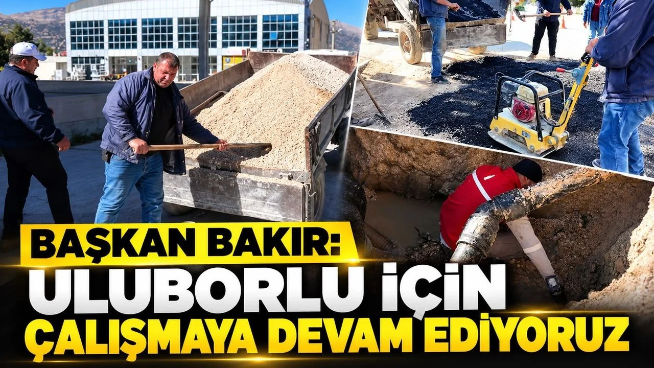 Başkan Bakır: Uluborlu için çalışmaya devam ediyoruz