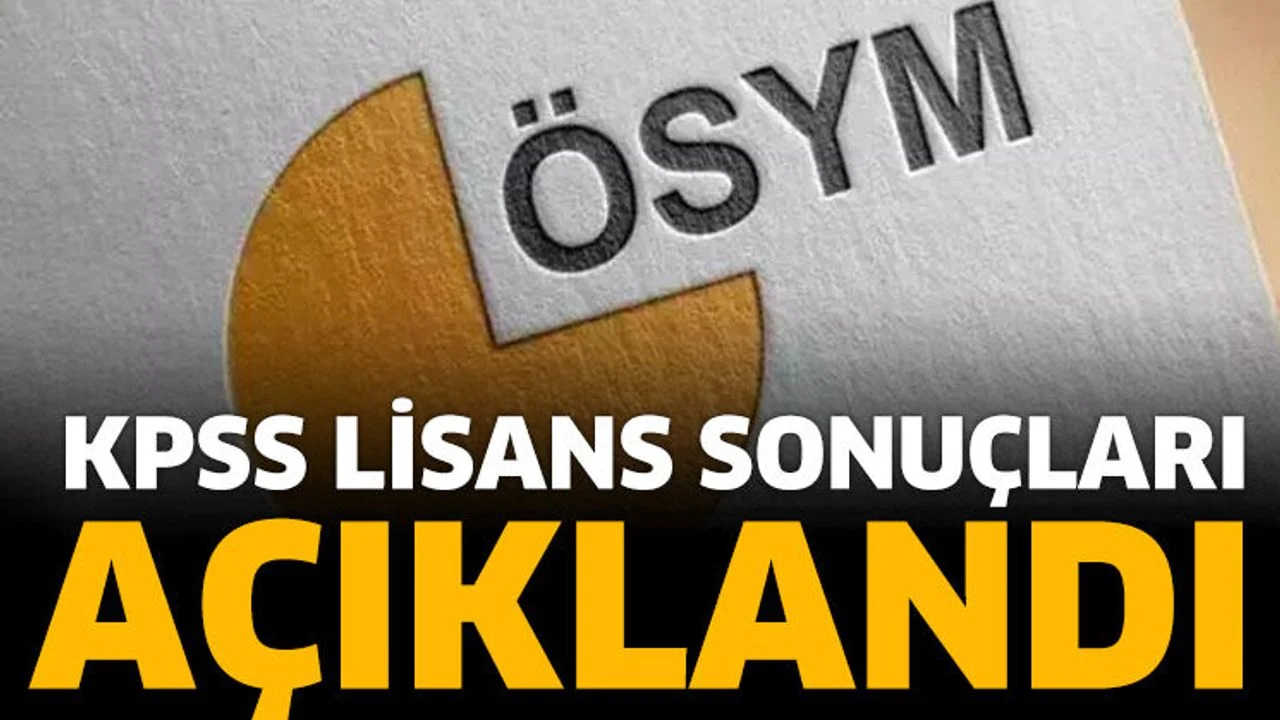 2026-KPSS Lisans sonuçları açıklandı